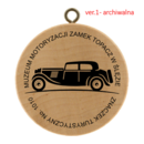 Obrázek č. 1, Znaczki Turystyczne, No. 1010 Muzeum Motoryzacji i Techniki Zamek Topacz w Ślęzie